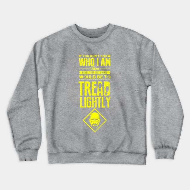 Tread Lightly Crewneck Sweatshirt by TomTrager